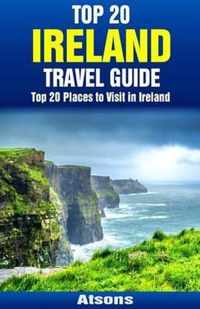 Top 20 Places to Visit in Ireland - Top 20 Ireland Travel Guide