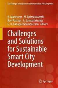 Challenges and Solutions for Sustainable Smart City Development