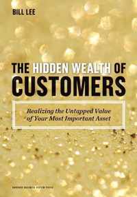 The Hidden Wealth of Customers