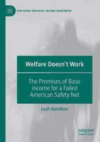 Welfare Doesn t Work