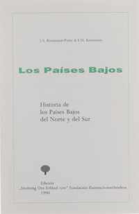 Los Paises Bajos - Historia de los Paises Bajos del Norte y del Sur