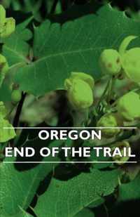 Oregon - End Of The Trail