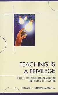 Teaching Is a Privilege