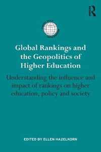 Global Rankings and the Geopolitics of Higher Education