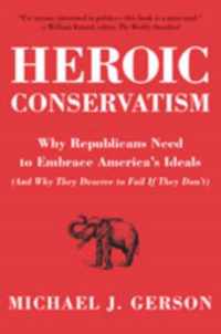 Heroic Conservatism