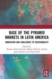 Base of the Pyramid Markets in Latin America