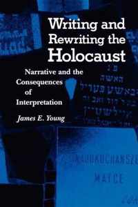 Writing and Rewriting the Holocaust