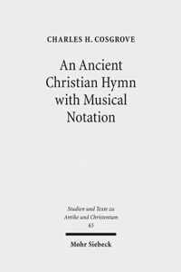An Ancient Christian Hymn with Musical Notation: Papyrus Oxyrhynchus 1786