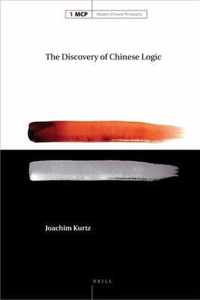 The Discovery of Chinese Logic