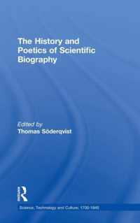 The History and Poetics of Scientific Biography