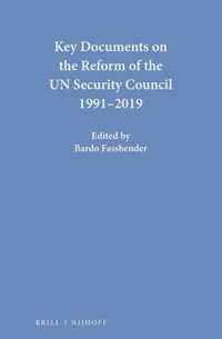 Key Documents on the Reform of the UN Security Council 1991-2019