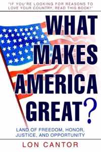 What Makes America Great?