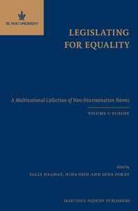 Legislating for Equality: A Multinational Collection of Non-Discrimination Norms. Volume I