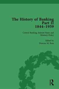 The History of Banking II, 1844-1959 Vol 10