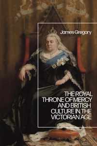 The Royal Throne of Mercy and British Culture in the Victorian Age