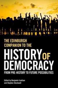 The Edinburgh Companion to the History of Democracy