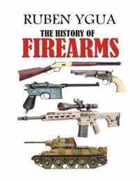 The History of Firearms