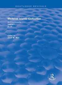 Routledge Revivals: Medieval Islamic Civilization (2006)