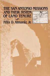 The San Antonio Missions and Their System of Land Tenure