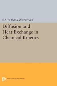 Diffusion and Heat Exchange in Chemical Kinetics