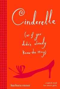 Cinderella (as If You Didn't Already Know the Story)