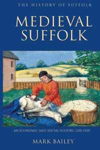 Medieval Suffolk Economic & Social Histo
