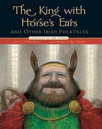 King With Horse'S Ears And Other Irish Folktales