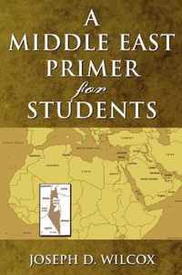 A Middle East Primer for Students