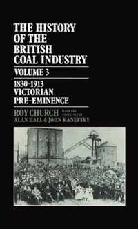 The History of the British Coal Industry