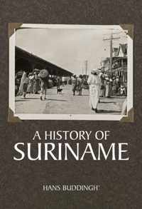 A History of Suriname