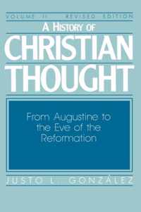 A History of Christian Thought: v. 2
