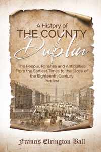 A History of the County Dublin