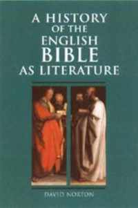 A History of the English Bible as Literature