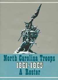 North Carolina Troops 1861-1865