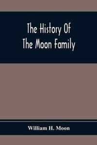 The History Of The Moon Family