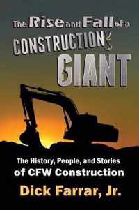 The Rise and Fall of a Construction Giant