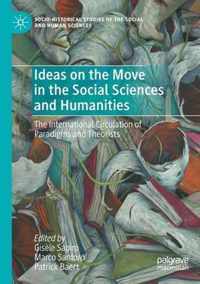 Ideas on the Move in the Social Sciences and Humanities