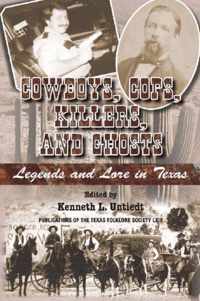 Cowboys, Cops, Killers, and Ghosts