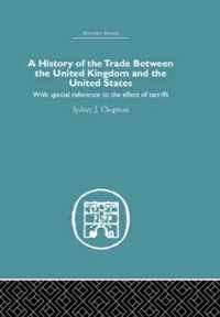 History of the Trade Between the United Kingdom and the United States