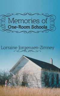 Memories of One-Room Schools