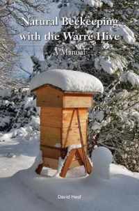 Natural Beekeeping with the Warre Hive