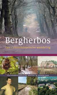 Bergherbos. Een cultuurhistorische wandeling