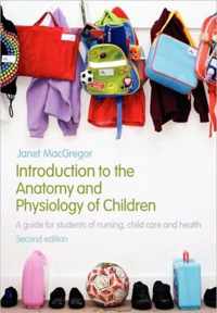 Introduction to the Anatomy and Physiology of Children