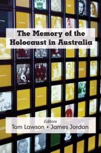 The Memory of the Holocaust in Australia