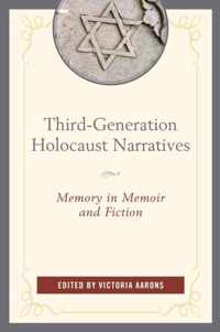 Third-Generation Holocaust Narratives