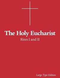 The Holy Eucharist