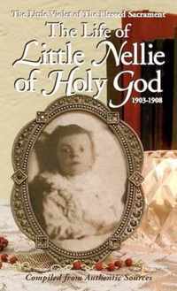 Life of Little Nellie of Holy God