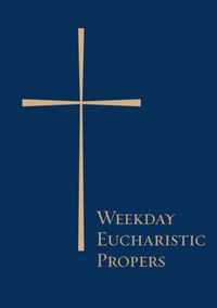 Weekday Eucharistic Propers