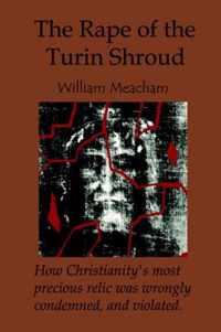 The Rape of the Turin Shroud