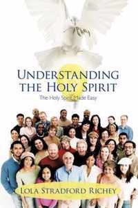 Understanding the Holy Spirit